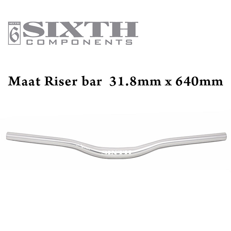 SIXTH Components Maat Riser Bar 31.8 x 640mm Silver – ROCKBIKES