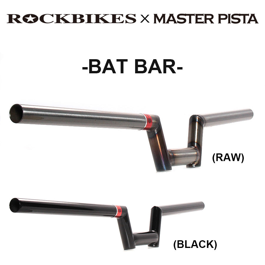 BATBAR 580mm MASTER PISTA マスターピスタ　バットバー BATBAR (バットバー) -MASTERPISTA x ROCKBIKES-