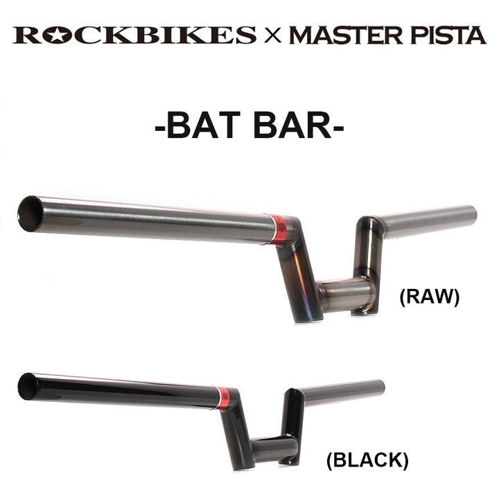 BATBAR (バットバー) -MASTERPISTA x ROCKBIKES-