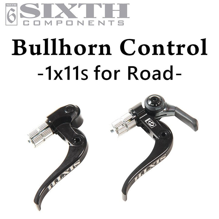 SIXTH Components BULLHORN CONTROL (ブルホーンコントロール フロントシングル、ロード用リア11速対応）