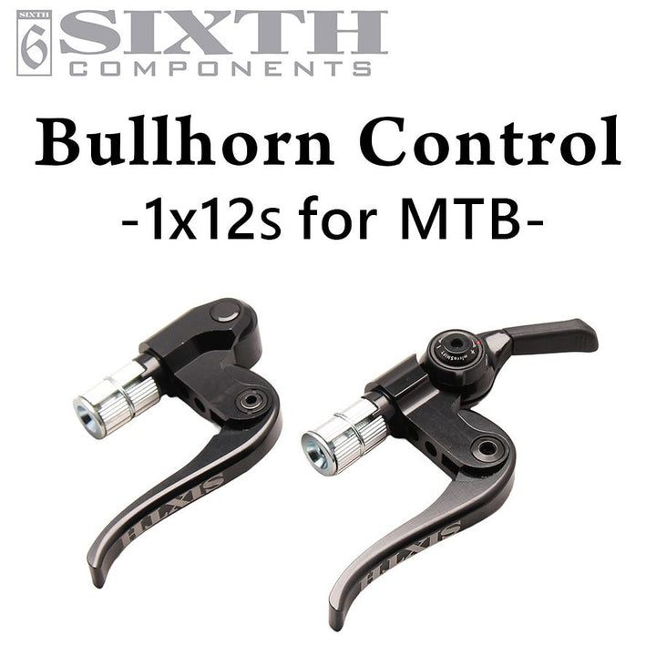 SIXTH Components BULLHORN CONTROL （ブルホーンコントロール フロントシングル、MTB用リア12速対応）