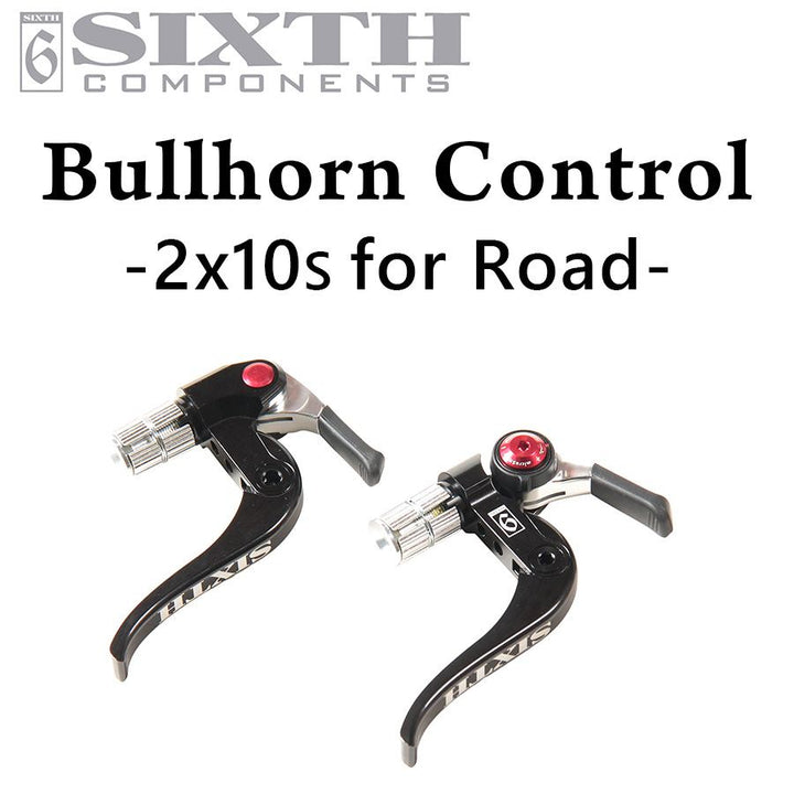 SIXTH Components BULLHORN CONTROL (ブルホーンコントロール フロントダブル、ロード用リア10速対応）