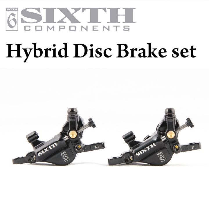 SIXTH Components Hybrid Disc Brake set (シックスコンポーネンツ ハイブリッドディスクブレーキ)